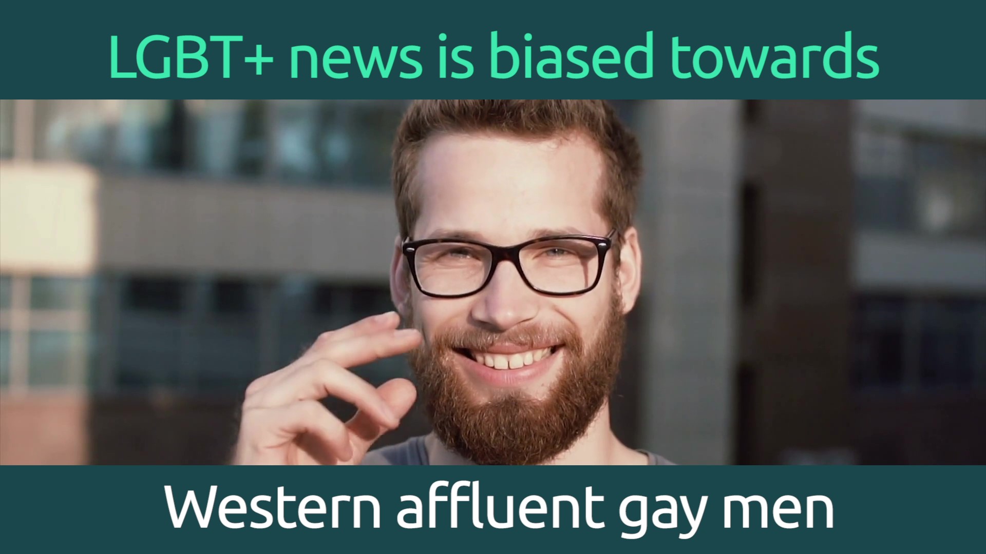 Text on LGBT+ news is biased towards western affluent gay men