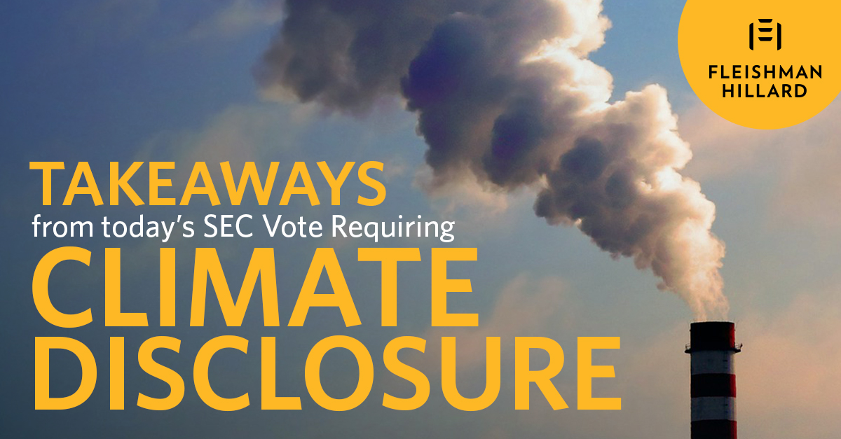 Takeaways From Todays Sec Vote Requiring Climate Disclosure