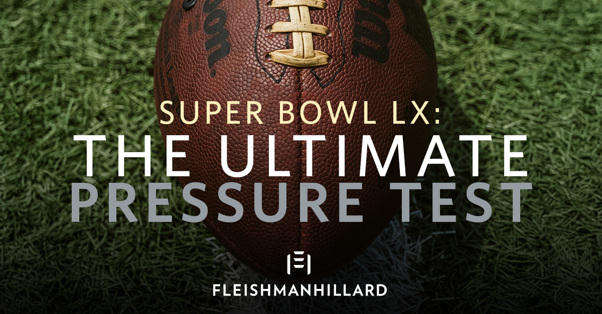 Super Bowl LX The Ultimate Pressure Test FleishmanHillard super-bowl-lx-the-ultimate-pressure-test-fleishmanhillard